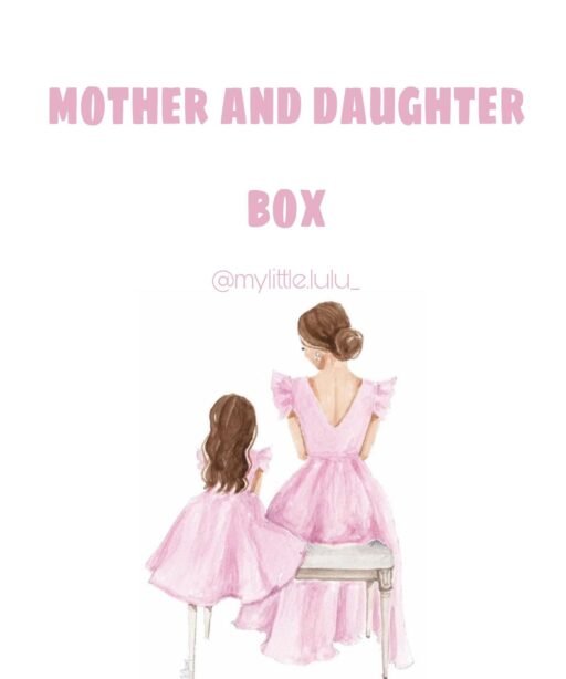 Mom & d daughter Box